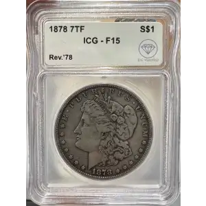 1878 7TF Morgan Dollar ICG F15 Rev '78 IDC Verified