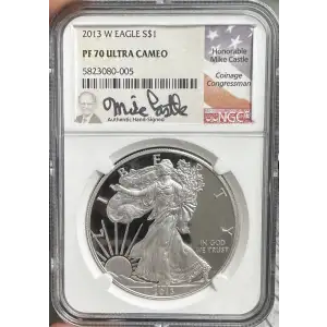 2013-W American Silver Eagle NGC PF70 Ultra Cameo - Honorable Mike Castle Signed