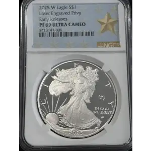 2025 W Silver Eagle NGC PF69 Ultra Cameo Early Releases Laser Engraved Privy