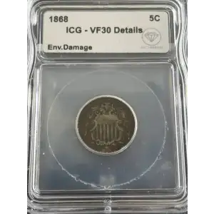 1868 Shield Nickel ICG VF30 Details Env. Damage IDC Verified