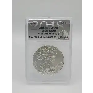 2018 American Silver Eagle ANACS MS70 First Day of Issue