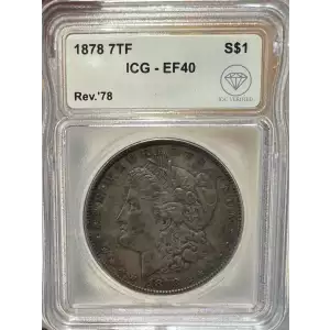 1878 7TF Morgan Dollar ICG EF40 Rev '78 IDC Verified